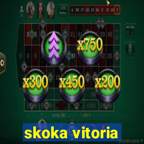 skoka vitoria